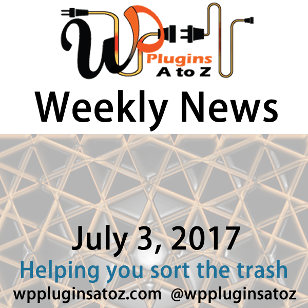 This is weekly round up of WordPress news for July 3, 2017 that I have accumulated from across the web some old some new but always interesting. The new relates to WordPress and sometimes other areas of the web. It often has a focus on security and more.