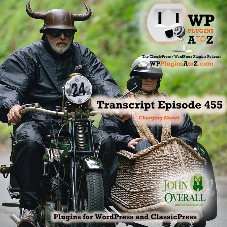 It's Episode 455 with plugins for Collecting Tithes Controlling the Elements, Sticking it to the Top, and ClassicPress Options. It's all coming up on WordPress Plugins A-Z!