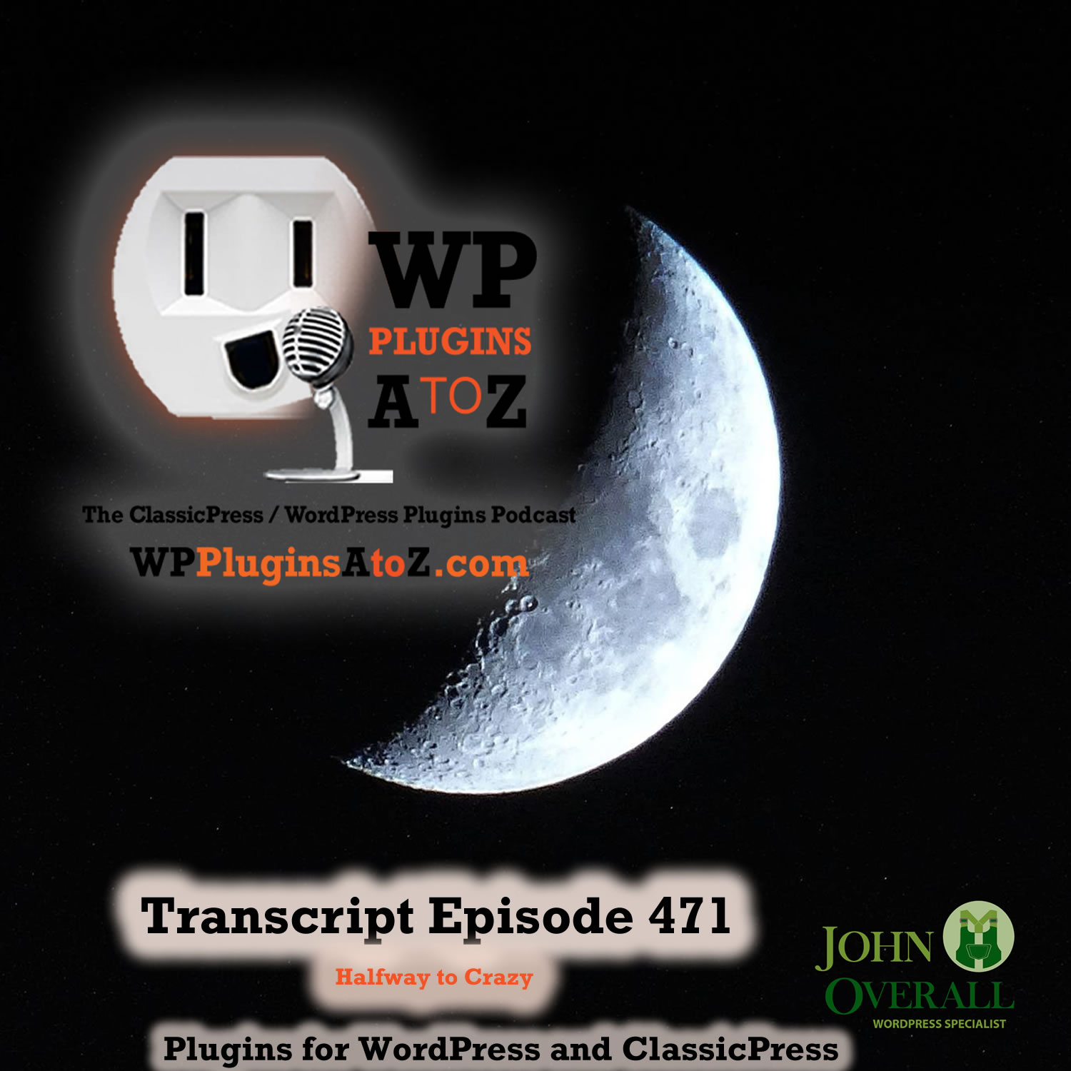 It's Episode 471 with plugins for Quizzing the Crazy, Knowing Your Age, Keeping Healthy Levels of Crazy, Crazy Security, Custom Content and ClassicPress Options. It's all coming up on WordPress Plugins A-Z!