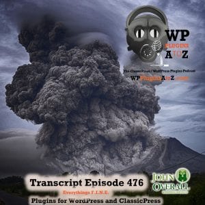 It's Episode 476 with plugins for Stock Picking, Stopping Hackers, Cleaning & Caching, Notices, Before & After, Restricting Users and ClassicPress Options. It's all coming up on WordPress Plugins A-Z!
