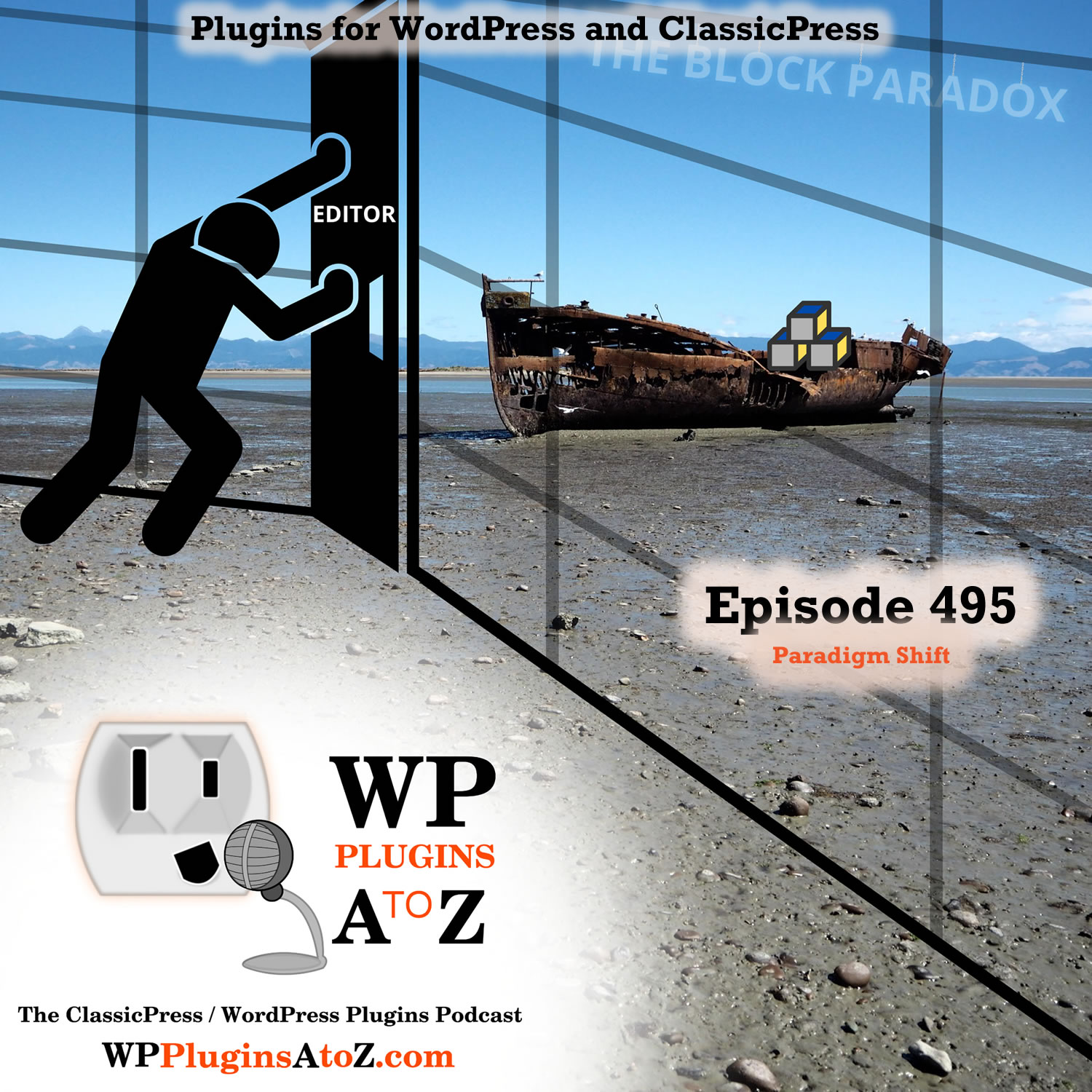 Paradigm Shift It's Episode 495 We have plugins for Hide & Seek, Email Automation, Stopping the Brutality, Mobile Content, Image Control, Live Chat ..., and ClassicPress Options.