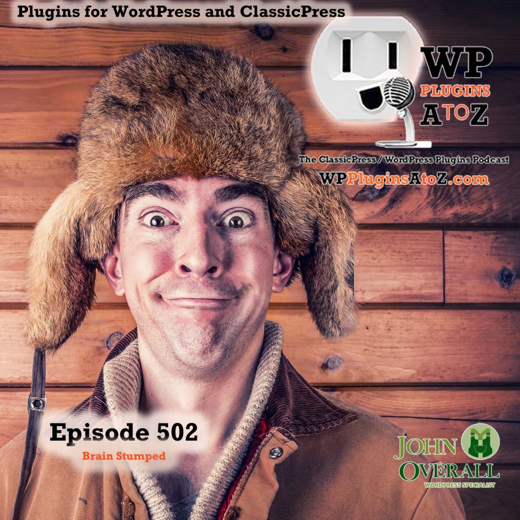 Brain Stumped It's Episode 502 - We have plugins for Wasting Time, Shipping Goods, Random Text, Meetings, Logs, Teasing the AI....., and ClassicPress Options. It's all coming up on WordPress Plugins A-Z! Embed Solitaire Iframe, Canada Post Shipping For WooCommerce, EventAgent.ai, Any Ipsum, Logtivity, MeetFox and ClassicPress options on Episode 502