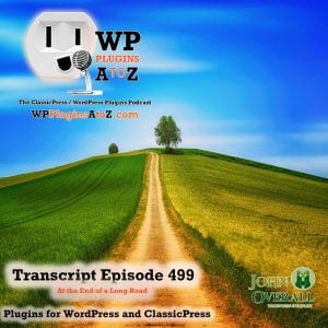 Into the Expanse It's Episode 507 - We have plugins for Stats, Links, Photos, Privacy Chat, Plugin notes...., and ClassicPress Options. It's all coming up on WordPress Plugins A-Z!