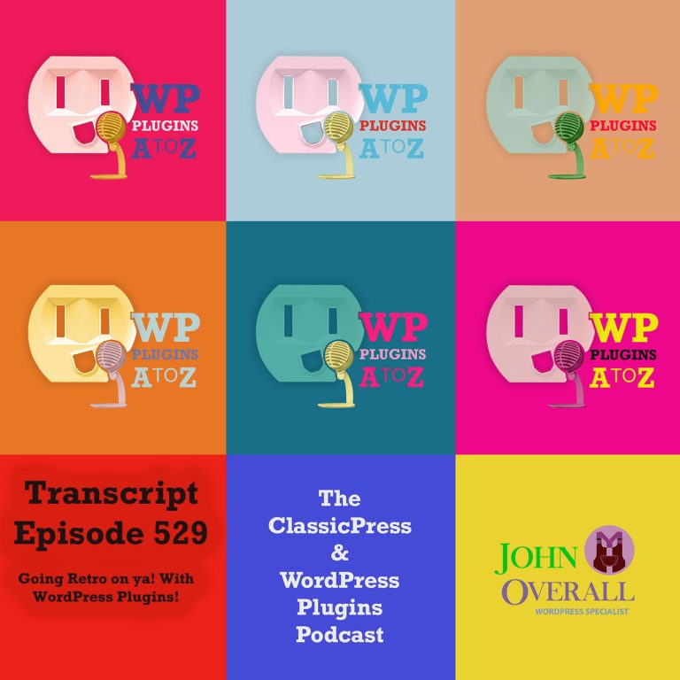 It's Episode 529 - We have plugins forStats, Making it Rain, Killer Zombies, Retro Games, Related Posts, Getting Spicy ...and ClassicPress Options. It's all coming up on WordPress Plugins A-Z!