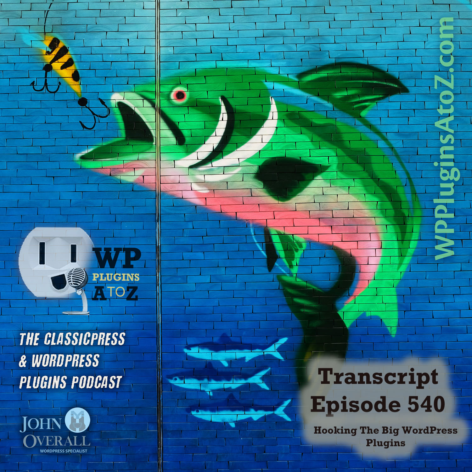 Transcript for Episode 540 and we have plugins for ShortCode Rumbles, Multi-Count Down, Restricting Users, Black Listing, Karen's Dark Mode, Vaptcha... and ClassicPress Options. It's all coming up on WordPress Plugins A-Z!