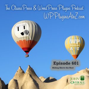 It's Episode 601 and we have plugins for  Making WordPress Recipe's, Logging Session Timeout's... and WordPress News. It's all coming up on WordPress Plugins A-Z!