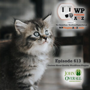 It's Episode 613 and we have plugins for Dark Mode Security Headers... and WordPress News. It's all coming up on WordPress Plugins A-Z!