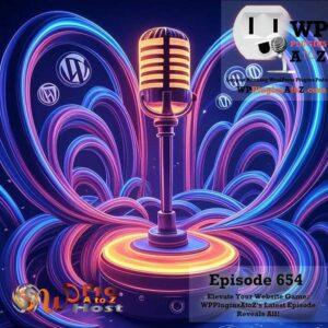 It's Episode 654 and we have plugins for Bulk Deletion while Sharing Drafts, and some WordPress News. It's all coming up on WordPress Plugins A-Z!